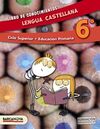 LENGUA CASTELLANA 6º CS. LIBRO DE CONOCIMIENTOS (ED. 2015)