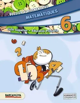Matemàtiques - 6º Ed. Prim. - Dossier D ' Aprenentatge (Ed. 2015)
