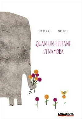 Quan un Elefant S ' Enamora