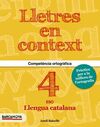 LLETRES EN CONTEXT - QUADERN D'ORTOGRAFIA - 4T ESO