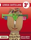 LLENGUA CASTELLANA 3R - LLIBRE DE L'ALUMNE