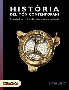 Història del Món Contemporani - 1R Batxillerat - Llibre de L'alumne
