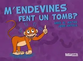 M'endevines Fent un Tomb