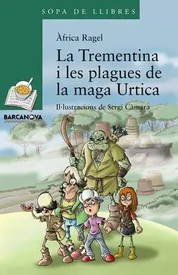 Trementina I les Plagues de la Maga Urtica