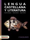 LENGUA CASTELLANA Y LITERATURA 2 BATX.