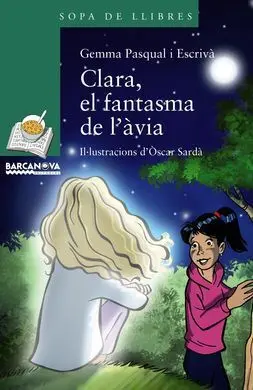 La Clara, el Fantasma de L'àvia