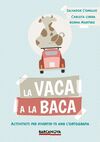 LA VACA A LA BACA