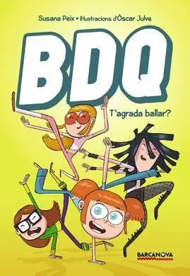Bdq. T'agrada Ballar?