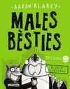 MALES BÈSTIES. EPISODI 2