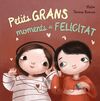 PETITS GRANS MOMENTS DE FELICITAT