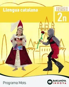 Llengua Catalana 2. Llibre de L'alumne. Programa Mots