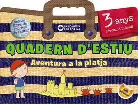 Quadern D'estiu. Aventura a la Platja 3 Anys