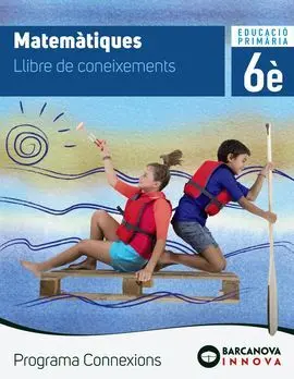 Connexions 6. Matemàtiques. Coneixements