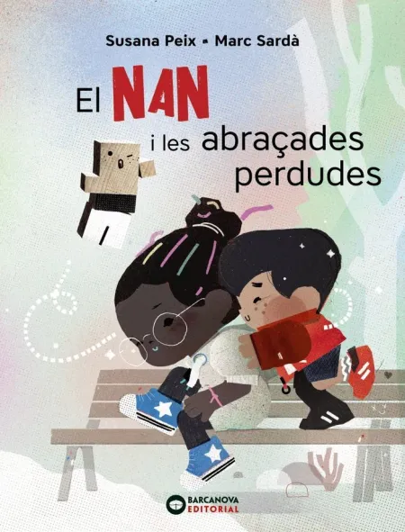 El Nan I les Abraçades Perdudes