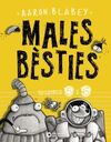 MALES BÈSTIES. EPISODIS 5 I 6