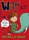 WILF ÉS EL REI DE LA SELVA