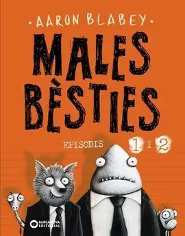 Males Bèsties 1 I 2