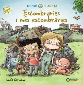 Escombreries I Més Escombrires