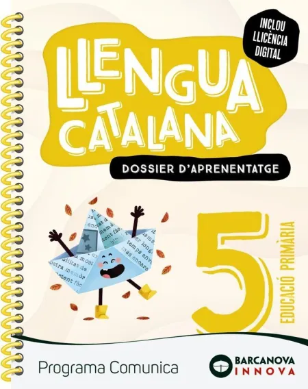 Comunica 5. Llengua Catalana. Dossier