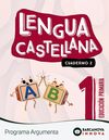 ARGUMENTA 1. LENGUA CASTELLANA. CUADERNO 2
