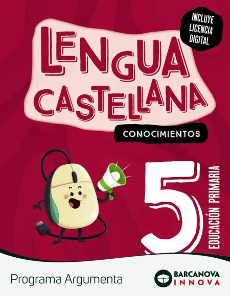 Argumenta 5. Lengua Castellana. Conocimientos