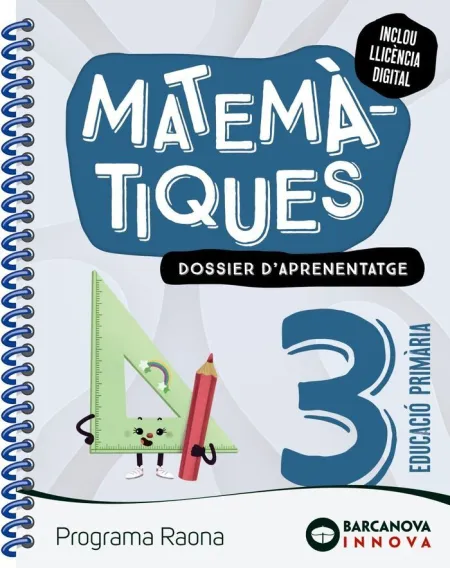 Raona 3. Matemàtiques. Dossier