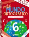 MÁS MUNDO ORTOGRÁFICO 6