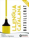 LLENGUA CATALANA 1R. BATXILLERAT. CELESTINA VIGNEAUX