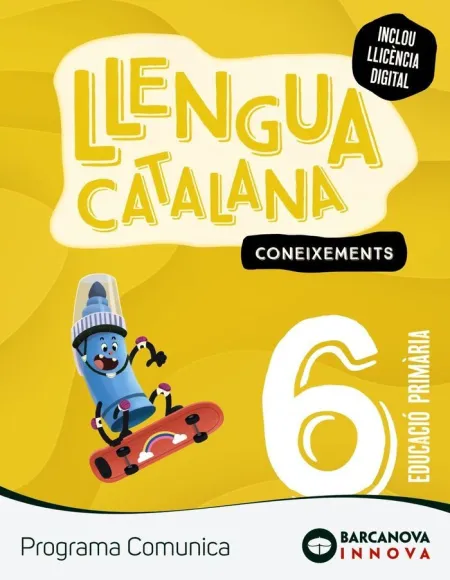 Comunica 6. Llengua Catalana. Coxeixements