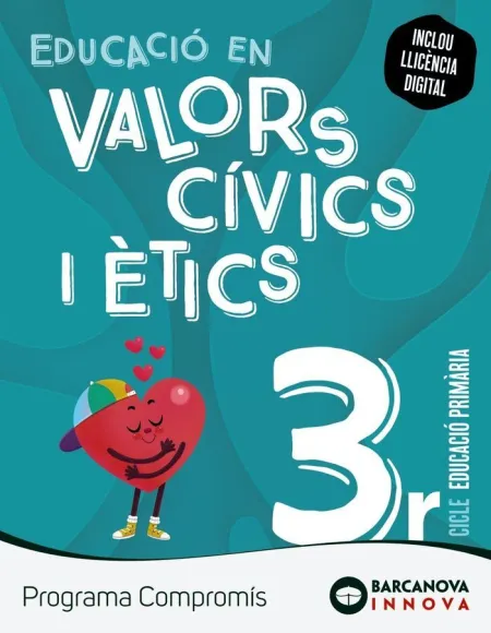Compromís. Educació en Valors Cívics I Ètics. Primària