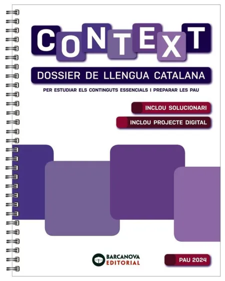 Context. Dossier de Llengua Catalana. Batxillerat 2024