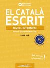 CATALÀ ESCRIT NIVELL INTERMEDI B2