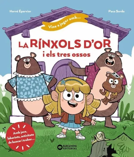 Vine a Jugar Amb la Rinxols D'or I Els Tres Ossos