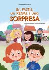 UN PASTÍS, UN REGAL I UNA SORPRESA