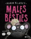 MALES BESTIES. EPISODIS 17 I 18