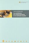 LOS PROBLEMAS DE COMPORTAMIENTO EN EL CONTEXTO ESCOLAR