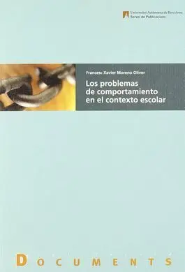 Los Problemas de Comportamiento en el Contexto Escolar