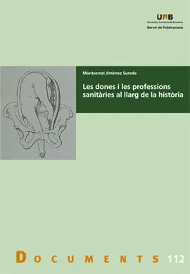 Les Dones I les Professions Sanitàries Al Llarg de la Història