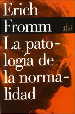 La Patología de la Normalidad
