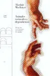 Animales Racionales y Dependientes