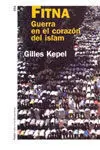 Fitna. Guerra en el Corazón del Islam