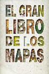 EL GRAN LIBRO DE LOS MAPAS