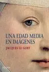 Una Edad Media en Imágenes