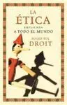 La Ética Explicada a Todo el Mundo