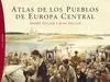 Atlas de los Pueblos de Europa Central