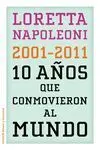 10 Años que Conmovieron Al Mundo