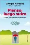 Pienso, Luego Sufro