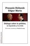 Diálogo Sobre la Política, la Izquierda y la Crisis