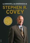 LA SABIDURÍA Y LAS ENSEÑANZAS DE STEPHEN  R. COVEY