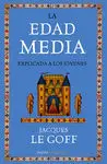 La Edad Media Explicada a los Jóvenes